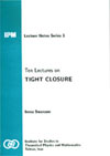 Ten Lectures on Tight Closure