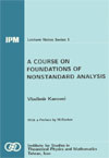 A course on Foundations of Nonstandard Analysis